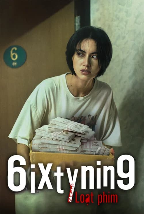 Poster phim 6ixtynin9 Loạt phim (2023)