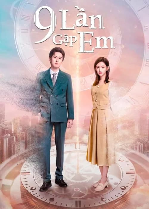 Poster phim 9 Lần Gặp Em (2023)