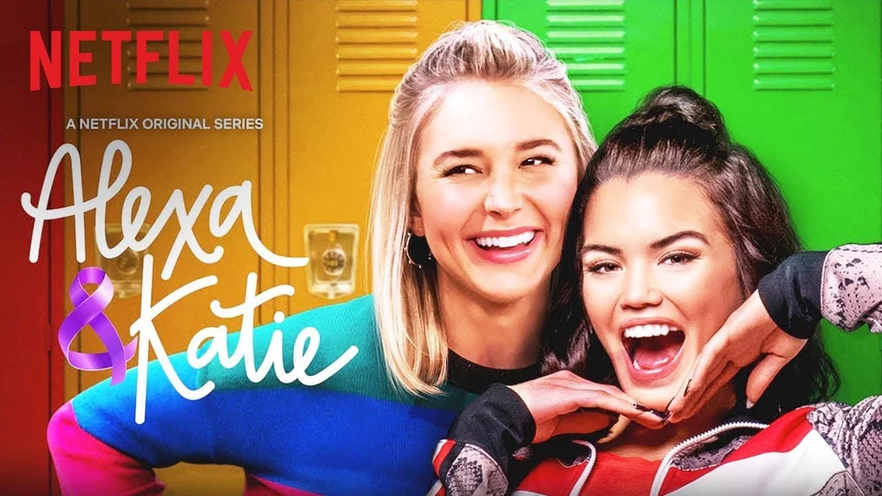 Backdrop phim Alexa & Katie (Phần 3)