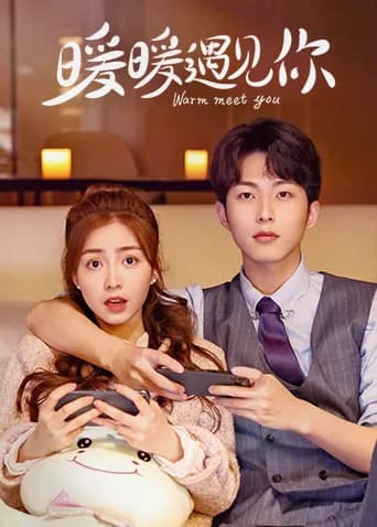 Poster phim Ấm Áp Gặp Gỡ Em (2022)