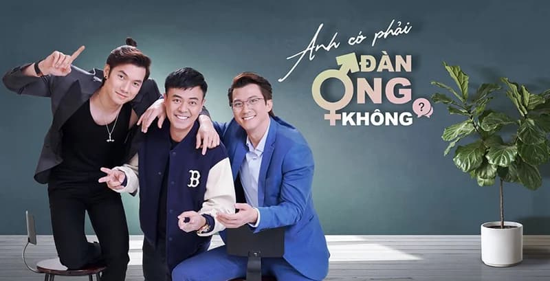 Backdrop phim Anh Có Phải Đàn Ông Không