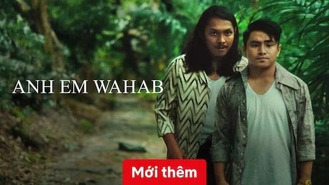 Backdrop phim Anh Em Wahab