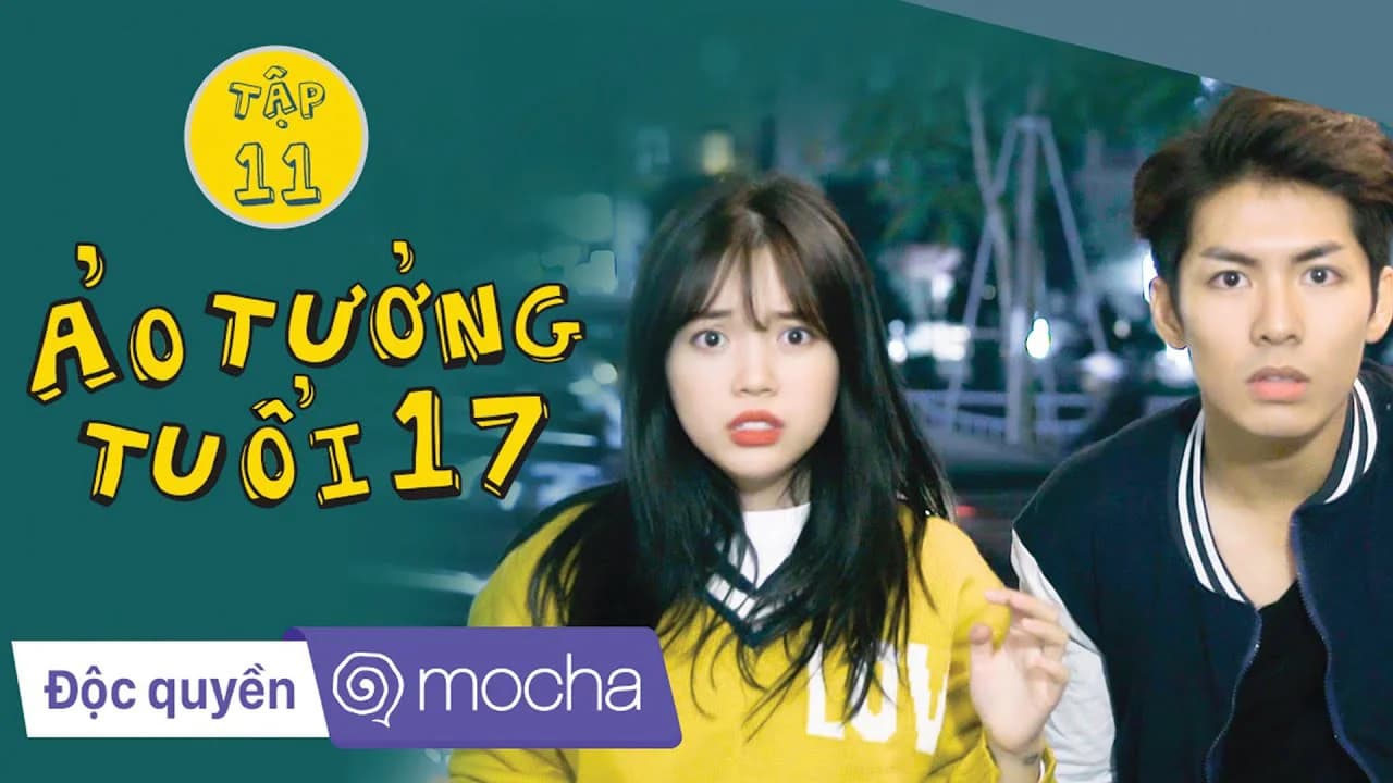 Backdrop phim Ảo tưởng tuổi 17