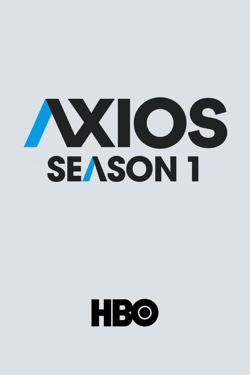Poster phim Axios (Phần 1) (2018)