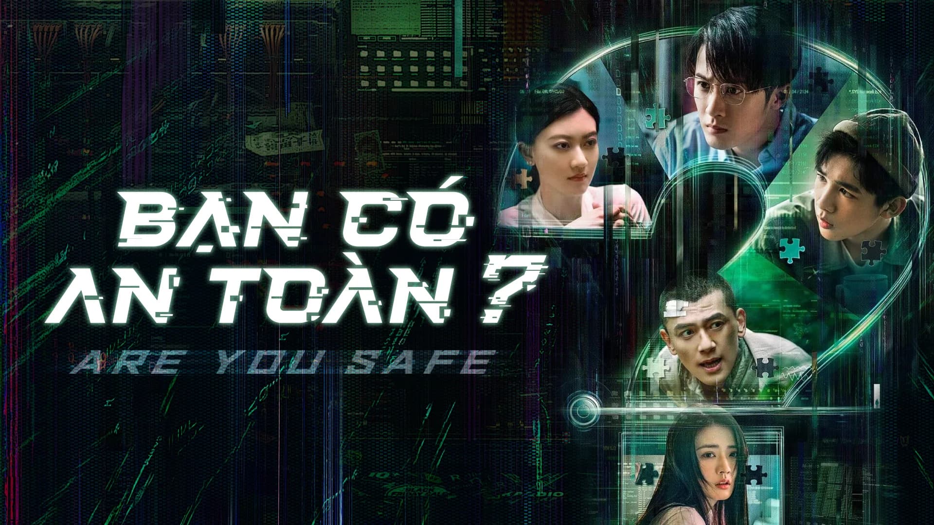 Backdrop phim Bạn Có An Toàn?
