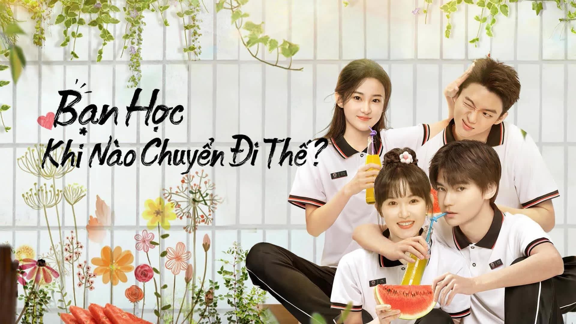 Backdrop phim Bạn Học, Khi Nào Chuyển Đi Thế?