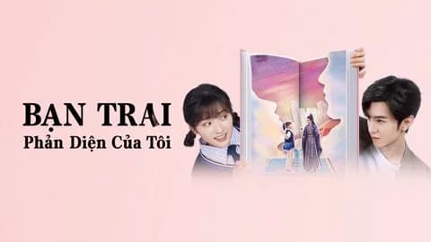 Backdrop phim Bạn Trai Phản Diện Của Tôi (Mr. BAD)