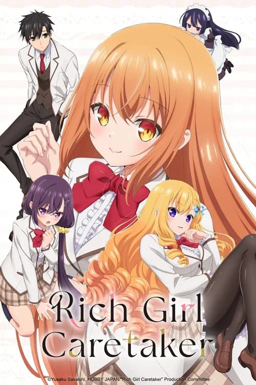 Poster phim Rich Girl Caretaker: I'm Secretly the Caregiver of the Most Popular Girl in This Rich Kid School (2026)