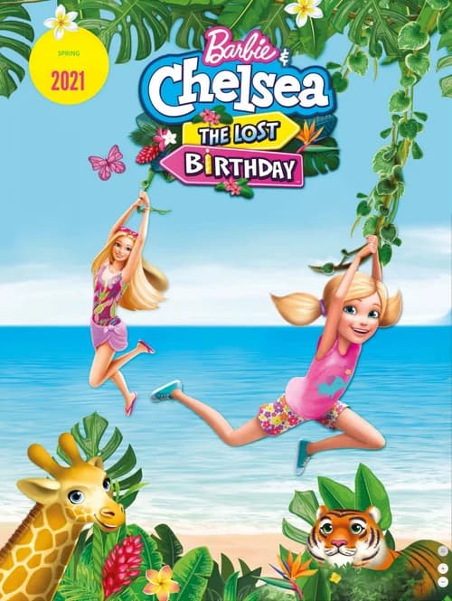 Poster phim Barbie & Chelsea: The Lost Birthday (2021)