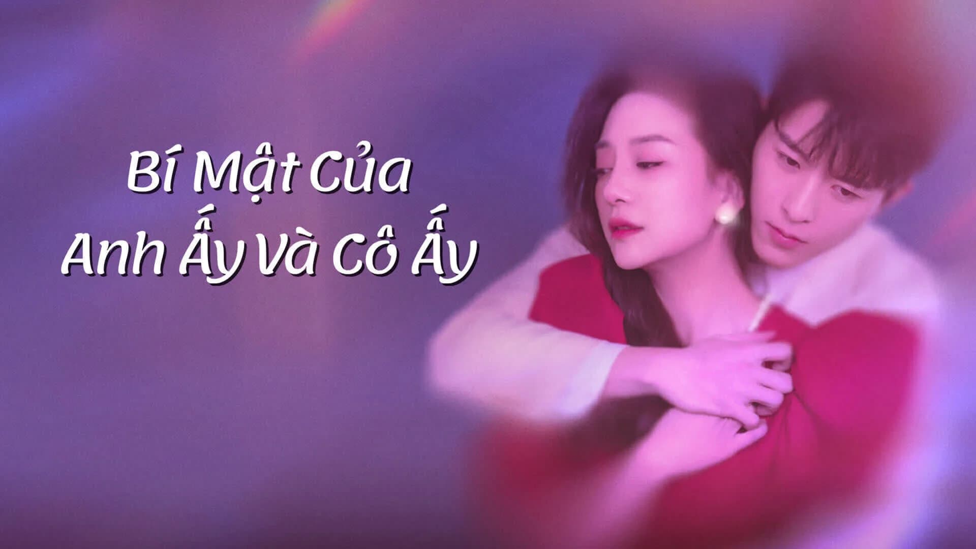 Backdrop phim Bí Mật Của Anh Ấy Và Cô Ấy
