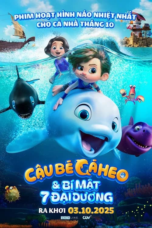 Poster phim Cậu Bé Cá Heo: Bí Mật 7 Đại Dương (2025)