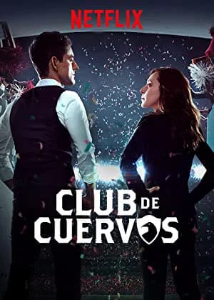 Poster phim Câu lạc bộ Cuervos (Phần 1) (2015)