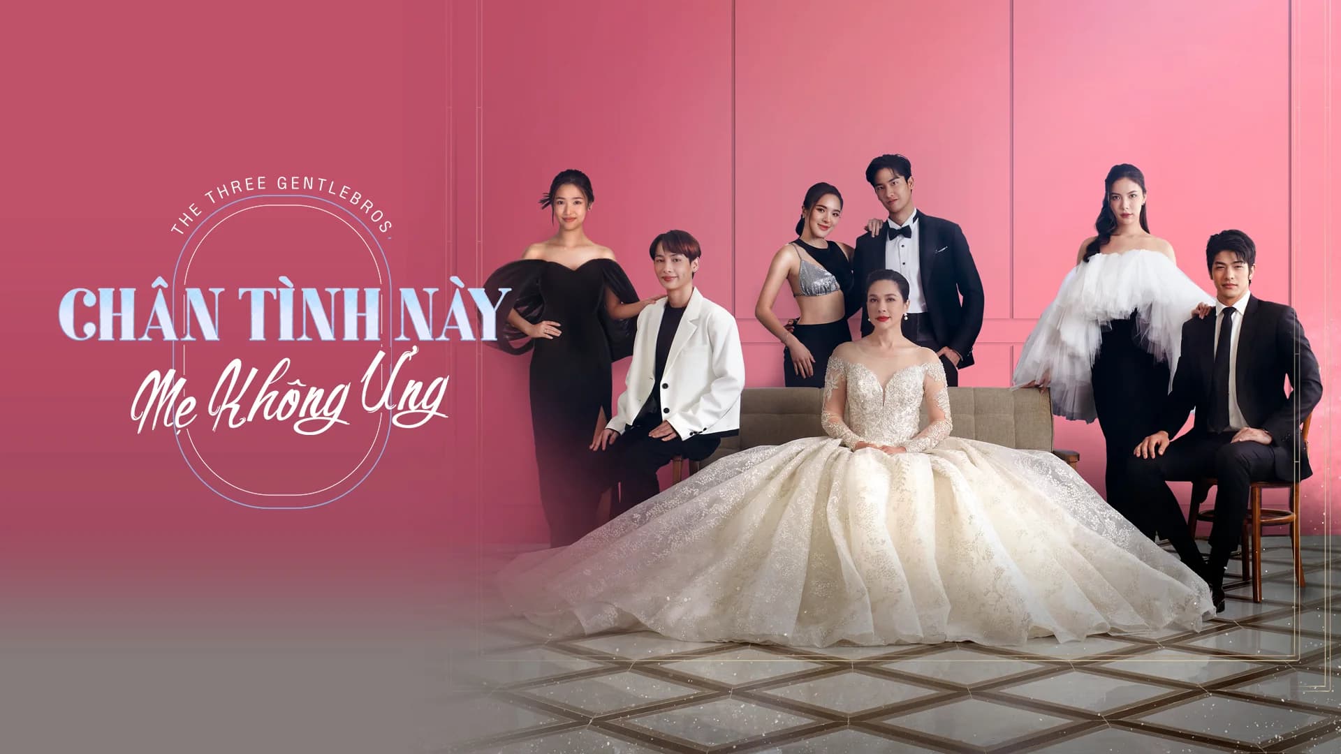 Backdrop phim Chân Tình Này Mẹ Không Ưng