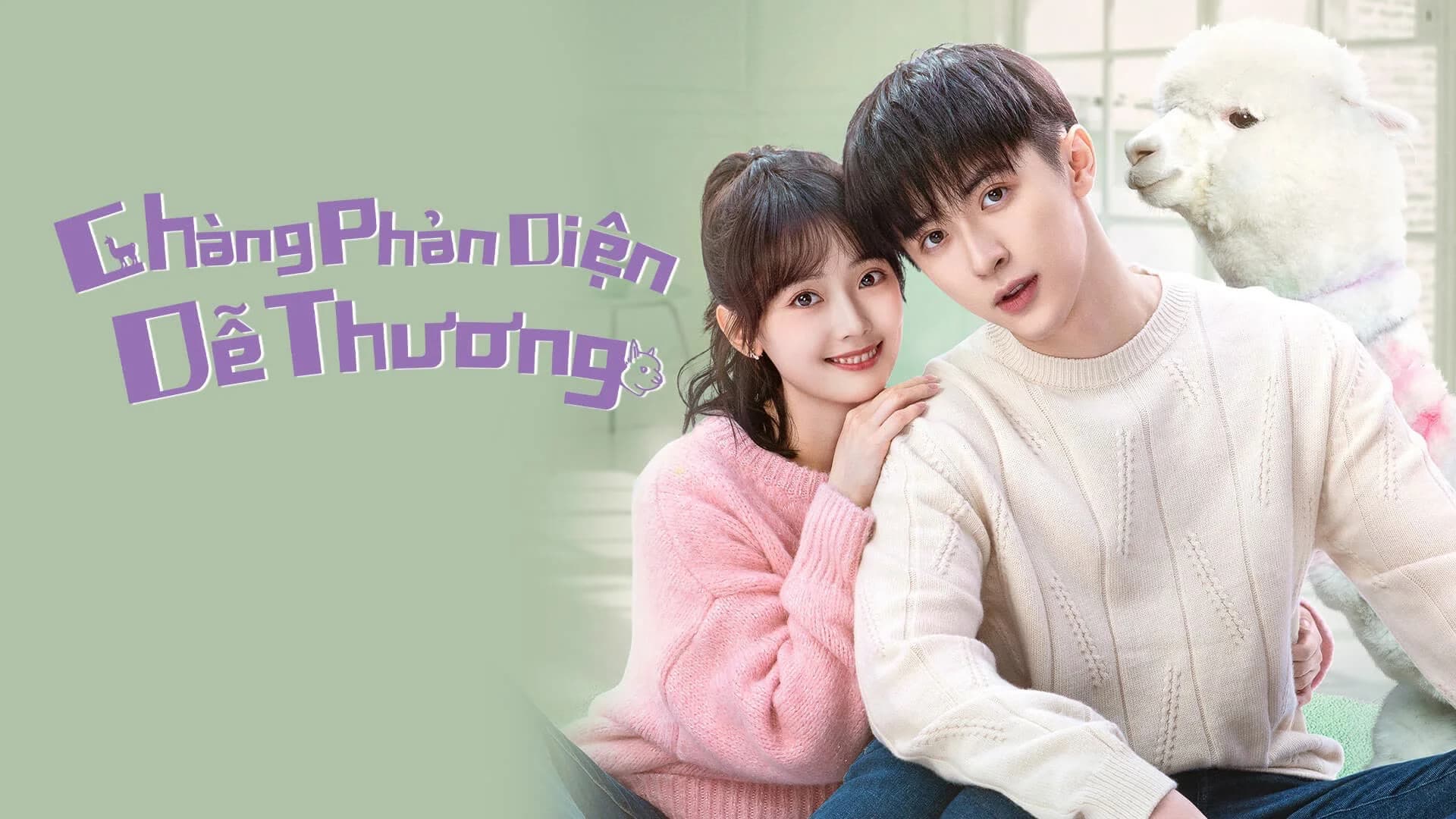 Backdrop phim Chàng Phản Diện Dễ Thương