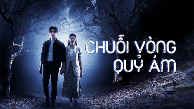 Backdrop phim Chuỗi Vòng Quỷ Ám