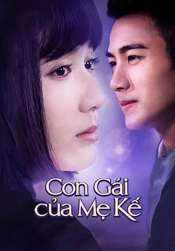 Poster phim Con Gái Của Mẹ Kế (2015)