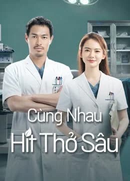 Poster phim Cùng Nhau Hít Thở Sâu (2021)