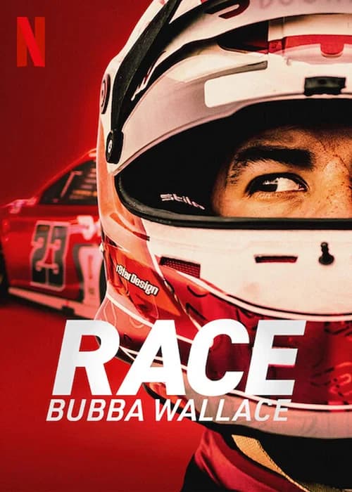 Poster phim Cuộc đua: Bubba Wallace (2022)