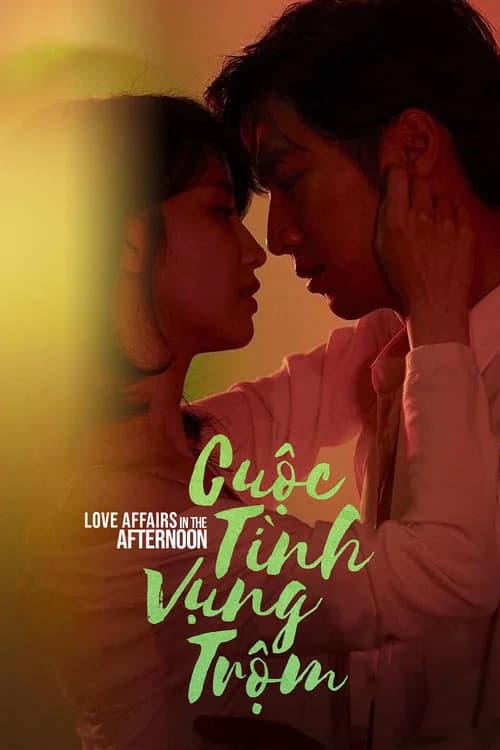 Poster phim Cuộc Tình Vụng Trộm (2019)