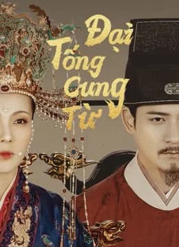 Poster phim Đại Tống Cung Từ (2021)