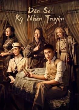 Poster phim Dân Sơ Kỳ Nhân Truyện (2020)