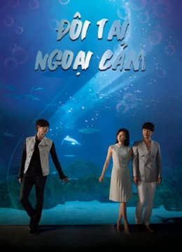 Poster phim Đôi Tai Ngoại Cảm (2013)