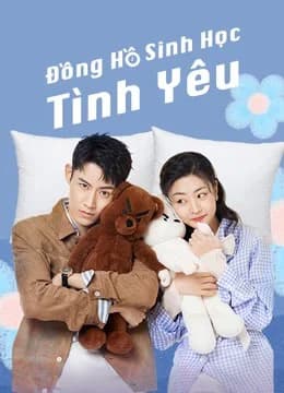 Poster phim Đồng Hồ Sinh Học Tình Yêu (2021)