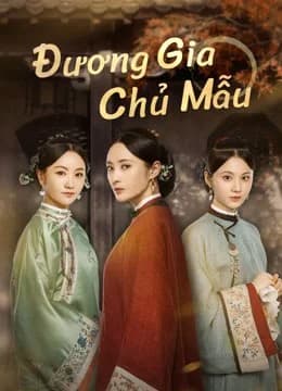 Poster phim Đương Gia Chủ Mẫu (2021)