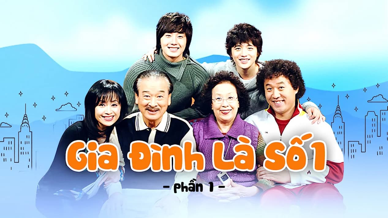 Backdrop phim Gia Đình Là Số 1 (Phần 1)