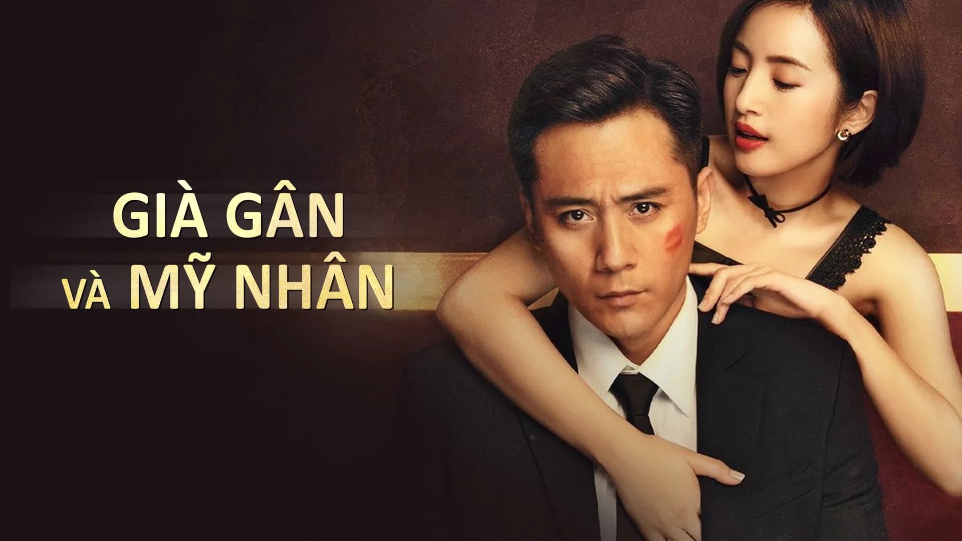 Backdrop phim Già Gân Và Mỹ Nhân