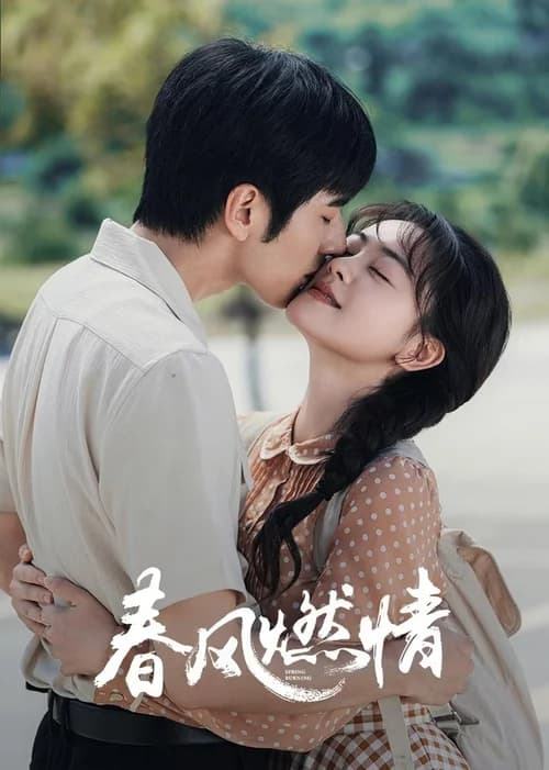 Poster phim Gió Xuân Châm Lửa Tình (2025)