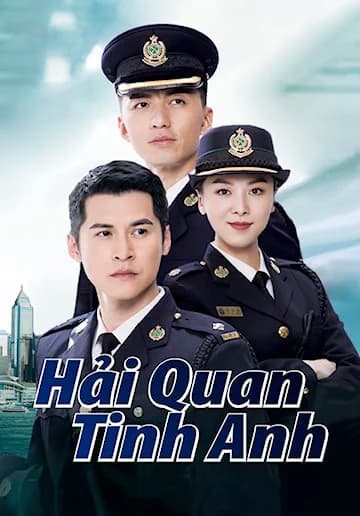 Poster phim Hải Quan Tinh Anh (2021)
