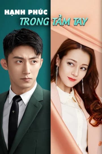 Poster phim Hạnh Phúc Trong Tầm Tay (2020)