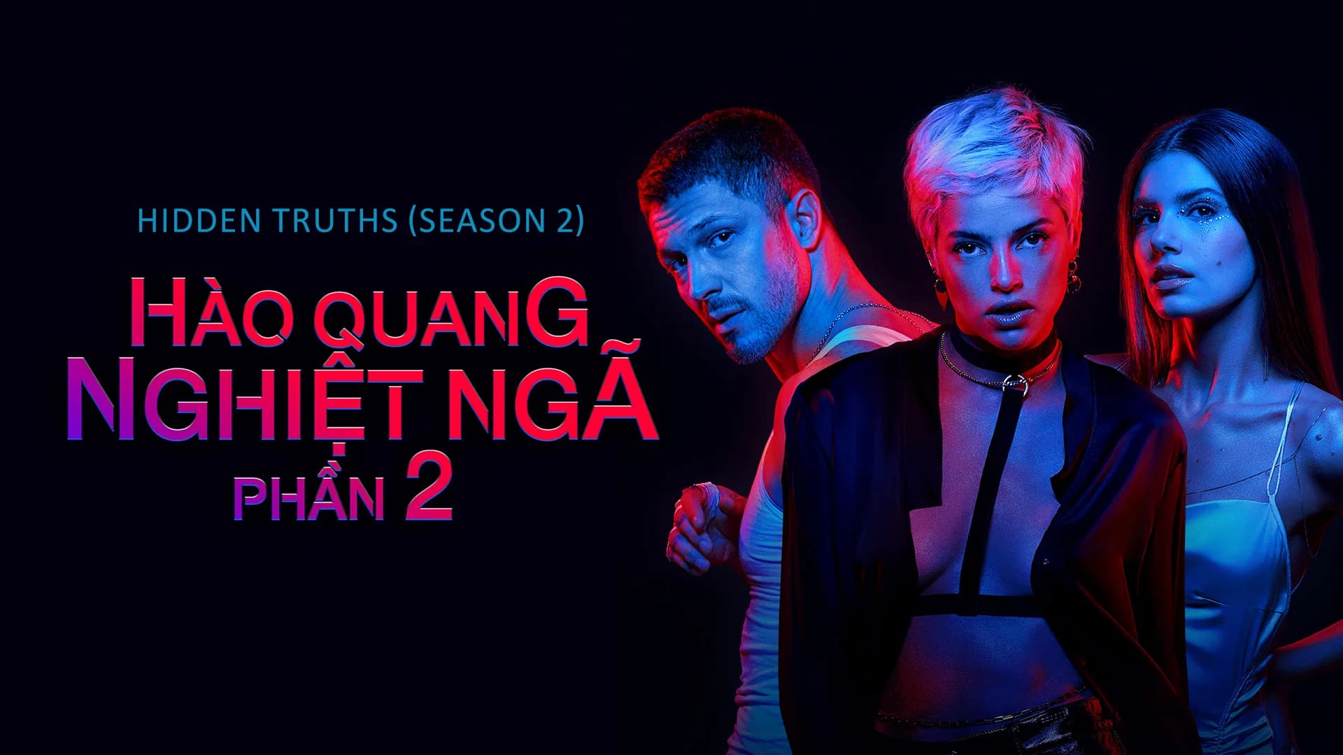Backdrop phim Hào Quang Nghiệt Ngã (Phần 2)