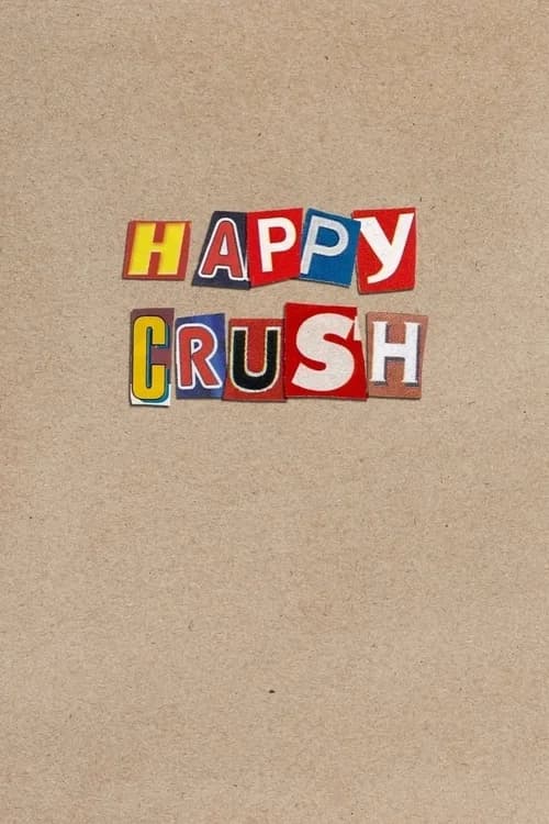 Poster phim Happy Crush