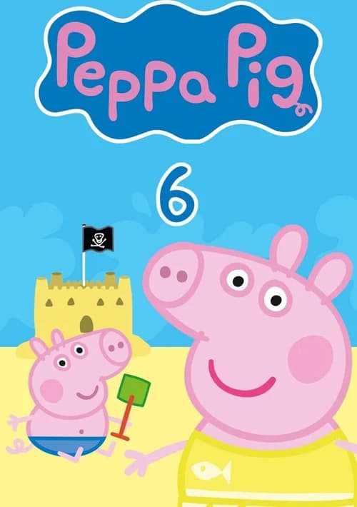 Poster phim Heo Peppa (Phần 6) (2004)