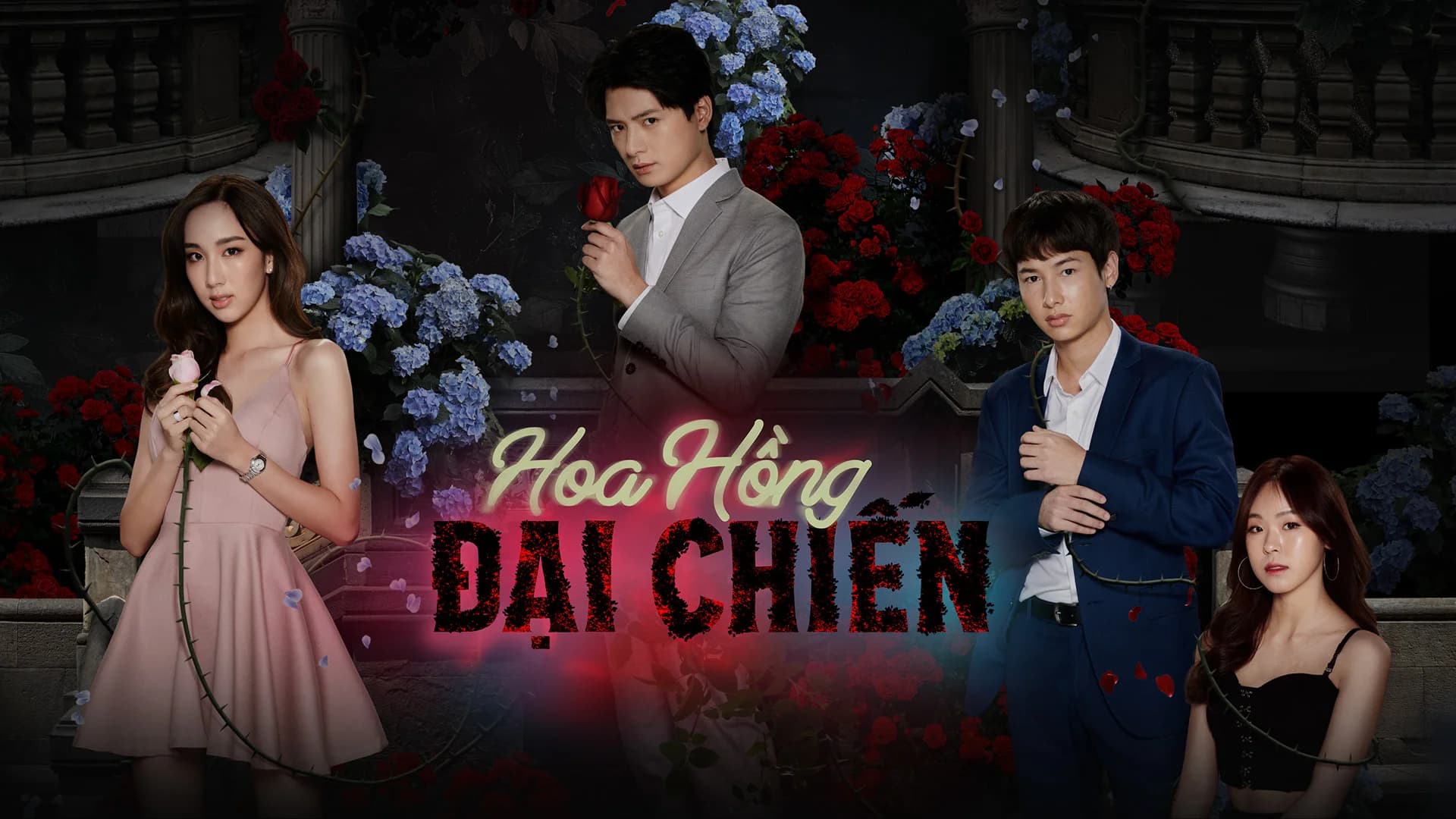 Backdrop phim Hoa Hồng Đại Chiến