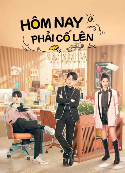 Poster phim Hôm Nay Phải Cố Lên (2023)
