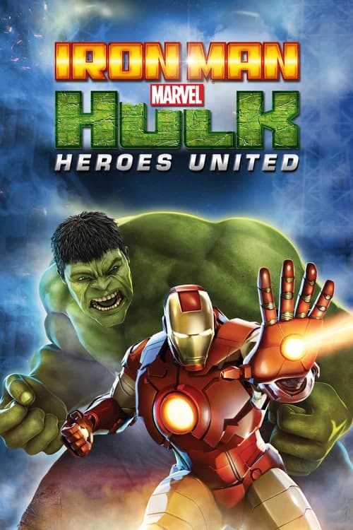 Poster phim Iron Man & Hulk: Heroes United (2013)