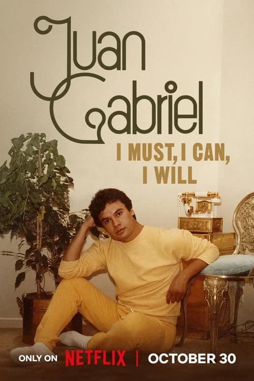 Poster phim Juan Gabriel: Điều Tôi Phải Làm