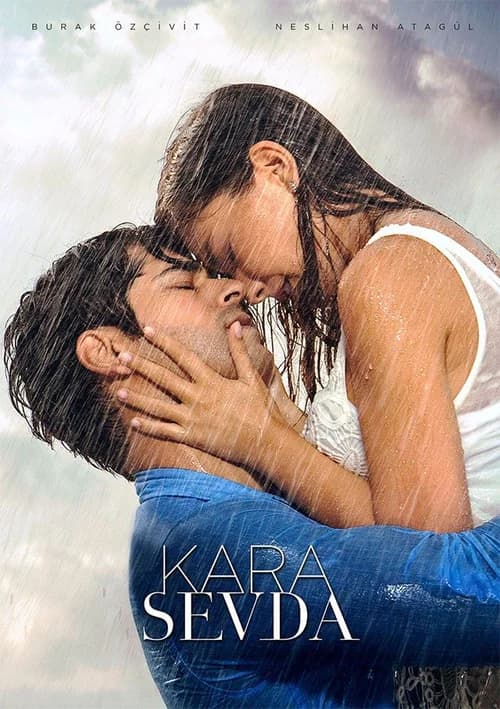 Poster phim Kara Sevda (Phần 1)