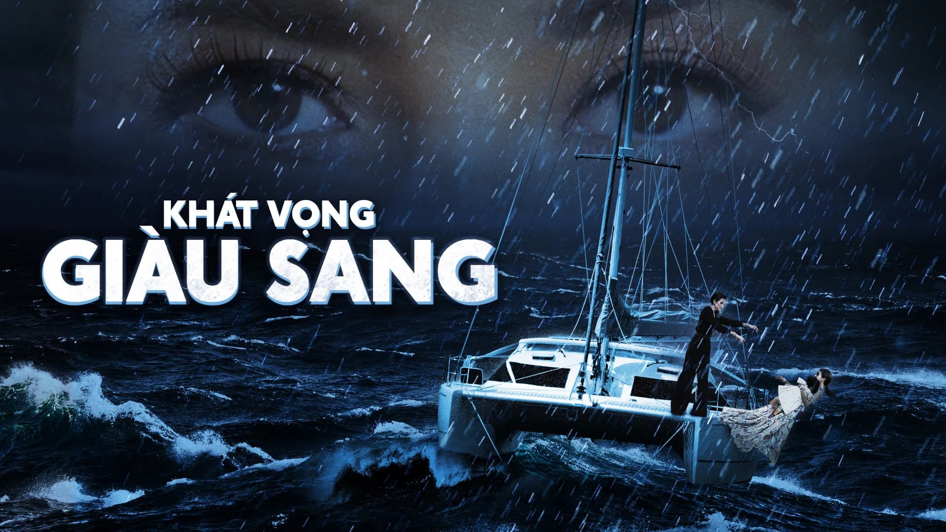 Backdrop phim Khát Vọng Giàu Sang