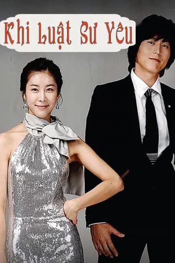 Poster phim Khi Luật Sư Yêu (2008)