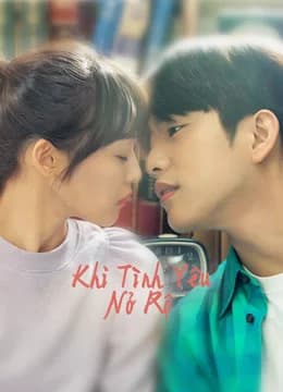 Poster phim Khi Tình Yêu Nở Rộ (2020)