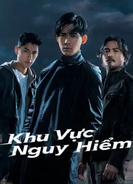 Poster phim Khu Vực Nguy Hiểm (2021)