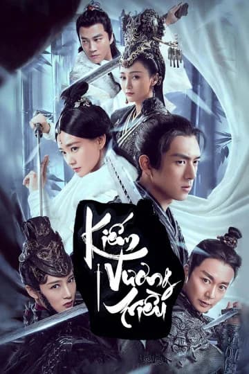 Poster phim Kiếm Vương Triều (2019)
