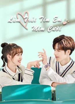 Poster phim Làm Trái Tim Em Mỉm Cười (2021)