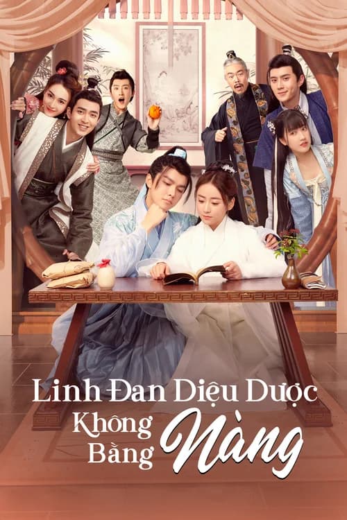 Poster phim Linh Đan Diệu Dược Không Bằng Nàng (2021)