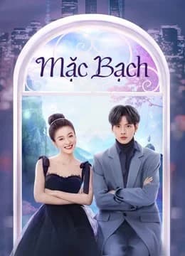Poster phim Mặc Bạch (2022)