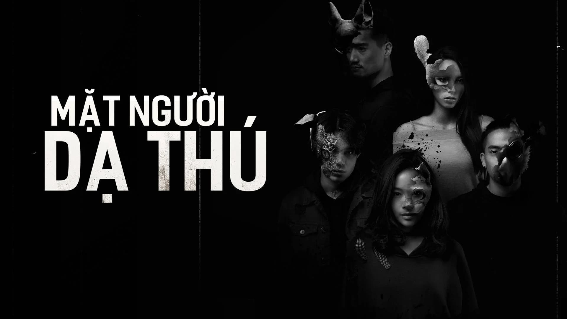 Backdrop phim Mặt Người Dạ Thú